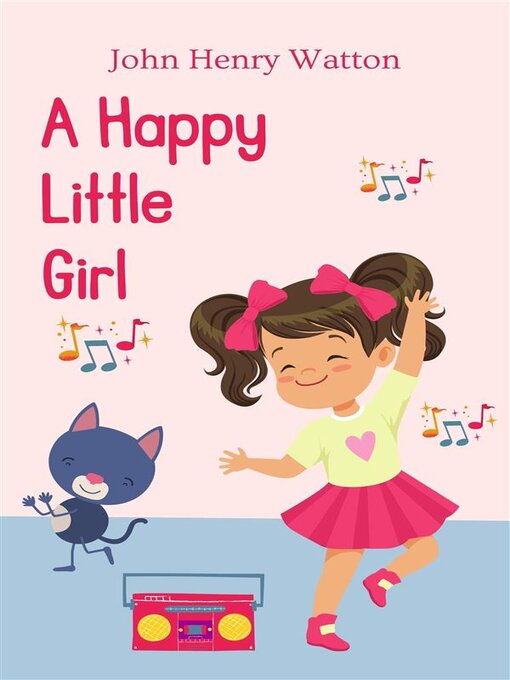 Title details for A Happy Little Girl by John Henry Watton - Available